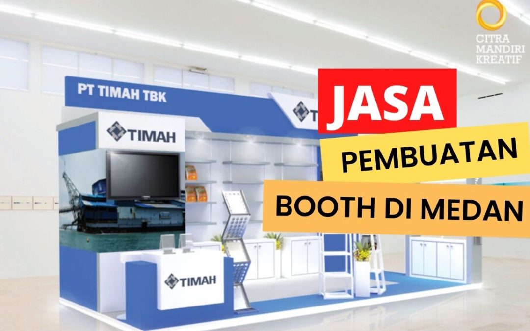 Jasa Pembuatan Booth Medan